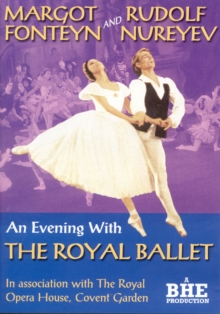 Rudolf Nureyev and Margot Fonteyn: An Evening With the Royal..., DVD DVD Rudolf Nureyev and Margot Fonteyn: An Evening With the Royal..., DVD DVD