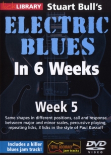 Electric Blues in 6 Weeks With Stuart Bull: Week 5, DVD DVD Electric Blues in 6 Weeks With Stuart Bull: Week 5, DVD DVD