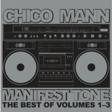 Manifest Tone: The Best of Volumes 1-3