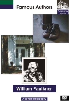 Famous Authors: William Faulkner - A Concise Biography, DVD DVD Famous Authors: William Faulkner - A Concise Biography, DVD DVD