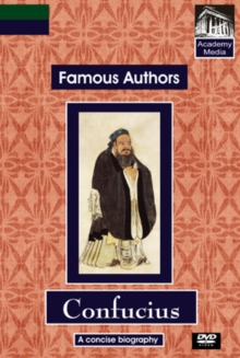Famous Authors: Confucius - A Concise Biography, DVD DVD Famous Authors: Confucius - A Concise Biography, DVD DVD