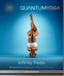 Quantum Yoga: Infinity Trees, DVD DVD Quantum Yoga: Infinity Trees, DVD DVD