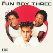 The Fun Boy Three (40th Anniversary Edition)