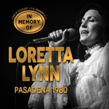 Pasadena 1980: In Memory of Loretta Lynn - Live in Concert / F.M. Broadcast