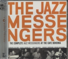 The complete Jazz Messengers at the Cafe Bohemia