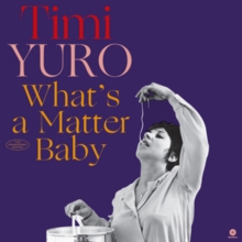 What's a Matter Baby (Bonus Tracks Edition)