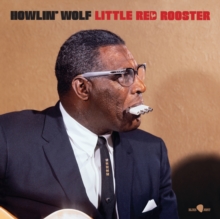 Little Red Rooster Aka the Rockin' Chair Album (Bonus Tracks Edition)