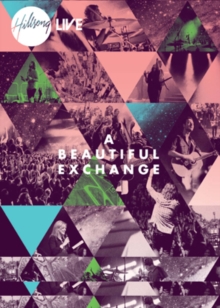Hillsong Live: A Beautiful Exchange, DVD DVD Hillsong Live: A Beautiful Exchange, DVD DVD