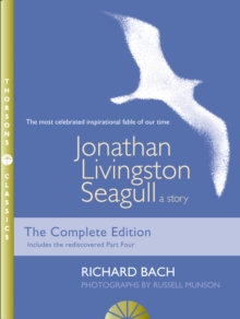 Jonathan Livingston Seagull : A Story, Paperback / softback Book Jonathan Livingston Seagull : A Story, Paperback / softback Book