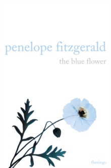 The Blue Flower, Paperback Book The Blue Flower, Paperback Book