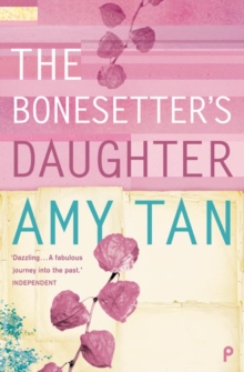The Bonesetter's Daughter, Paperback Book The Bonesetter's Daughter, Paperback Book