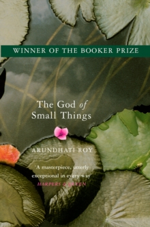 The God of Small Things : Winner of the Booker Prize, Paperback / softback Book The God of Small Things : Winner of the Booker Prize, Paperback / softback Book