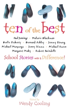 Ten of the Best : School Stories with a Difference, Paperback Book Ten of the Best : School Stories with a Difference, Paperback Book
