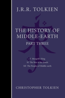 The History of Middle-earth : Part 3, Hardback Book The History of Middle-earth : Part 3, Hardback Book