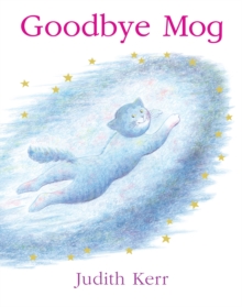 Goodbye Mog, Paperback Book Goodbye Mog, Paperback Book