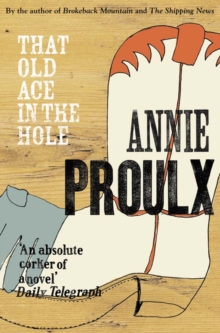 That Old Ace in the Hole, Paperback Book That Old Ace in the Hole, Paperback Book