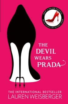 The Devil Wears Prada : Loved the Movie? Read the Book!, Paperback Book The Devil Wears Prada : Loved the Movie? Read the Book!, Paperback Book