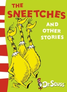 The Sneetches and Other Stories : Yellow Back Book, Paperback Book The Sneetches and Other Stories : Yellow Back Book, Paperback Book