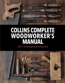 Collins Complete Woodworker's Manual, Hardback Book Collins Complete Woodworker's Manual, Hardback Book
