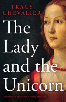 The Lady and the Unicorn, Paperback Book The Lady and the Unicorn, Paperback Book