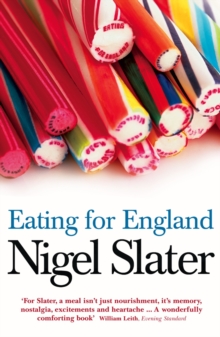 Eating for England : The Delights and Eccentricities of the British at Table, Paperback Book Eating for England : The Delights and Eccentricities of the British at Table, Paperback Book