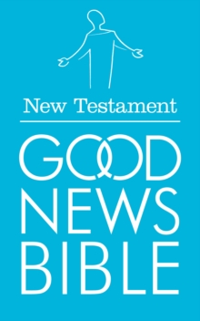 New Testament (Good News Bible Translation), Paperback Book New Testament (Good News Bible Translation), Paperback Book