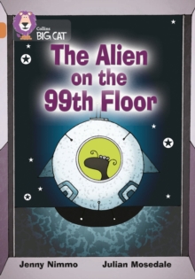 The Alien on the 99th Floor : Band 12/Copper, Book The Alien on the 99th Floor : Band 12/Copper, Book