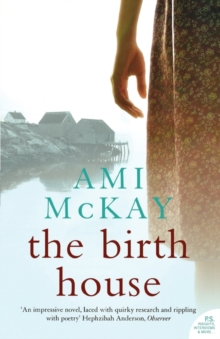 The Birth House, Paperback Book The Birth House, Paperback Book