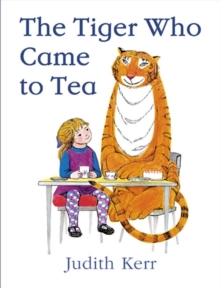 The Tiger Who Came to Tea, Board book Book The Tiger Who Came to Tea, Board book Book