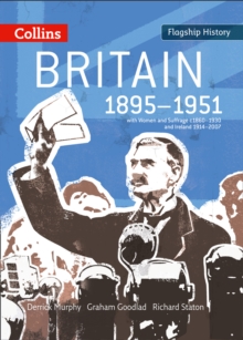 Britain 1895-1951 : With Women and Suffrage C1860-1930 and Ireland 1914-2007, Paperback Book Britain 1895-1951 : With Women and Suffrage C1860-1930 and Ireland 1914-2007, Paperback Book