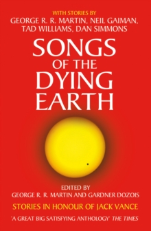 Songs of the Dying Earth, Paperback Book Songs of the Dying Earth, Paperback Book