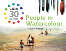 People in Watercolour, Hardback Book People in Watercolour, Hardback Book