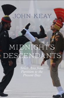 Midnight's Descendants : South Asia from Partition to the Present Day, Paperback Book Midnight's Descendants : South Asia from Partition to the Present Day, Paperback Book