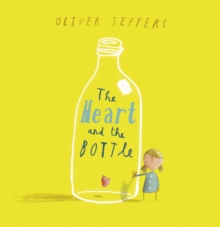 The Heart and the Bottle, Mixed media product Book The Heart and the Bottle, Mixed media product Book