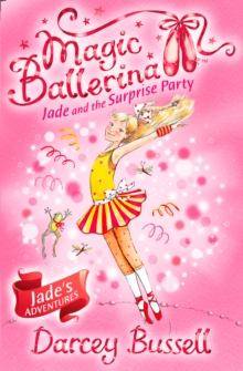 Jade and the Surprise Party, Paperback Book Jade and the Surprise Party, Paperback Book