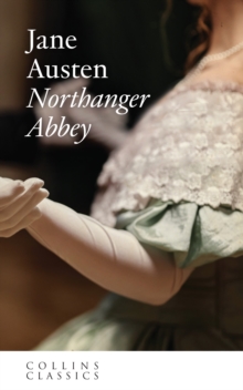 Northanger Abbey, Paperback Book Northanger Abbey, Paperback Book
