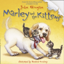 Marley and the Kittens, Paperback Book Marley and the Kittens, Paperback Book
