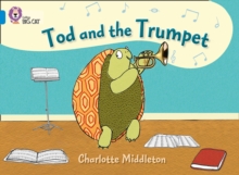 Tod and the Trumpet : Band 04/Blue, Paperback / softback Book Tod and the Trumpet : Band 04/Blue, Paperback / softback Book