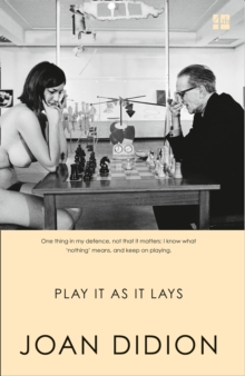 Play It As It Lays, Paperback Book Play It As It Lays, Paperback Book