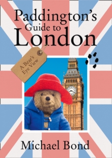 Paddington's Guide to London, Paperback Book Paddington's Guide to London, Paperback Book