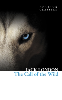 The Call of the Wild, Paperback Book The Call of the Wild, Paperback Book