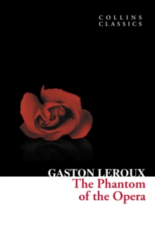The Phantom of the Opera, Paperback Book The Phantom of the Opera, Paperback Book