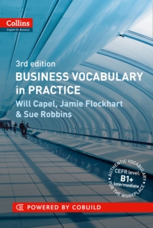 Business Vocabulary in Practice : B1-B2, Paperback Book Business Vocabulary in Practice : B1-B2, Paperback Book