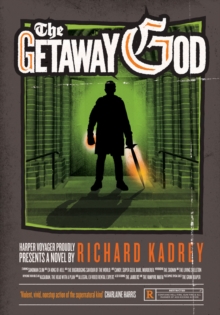 The Getaway God, Paperback / softback Book The Getaway God, Paperback / softback Book