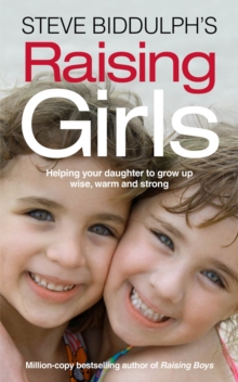 Steve Biddulph's Raising Girls, Paperback Book Steve Biddulph's Raising Girls, Paperback Book
