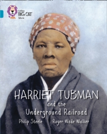 Harriet Tubman and the Underground Railroad : Band 13/Topaz, Paperback Book Harriet Tubman and the Underground Railroad : Band 13/Topaz, Paperback Book