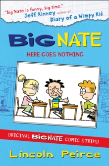 Big Nate Compilation 2: Here Goes Nothing, Paperback Book Big Nate Compilation 2: Here Goes Nothing, Paperback Book