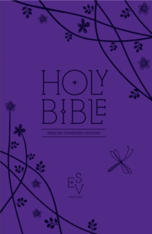 Holy Bible: English Standard Version (ESV) Anglicised Purple Compact Gift edition with zip, Leather / fine binding Book Holy Bible: English Standard Version (ESV) Anglicised Purple Compact Gift edition with zip, Leather / fine binding Book