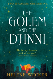 The Golem and the Djinni, Paperback / softback Book The Golem and the Djinni, Paperback / softback Book