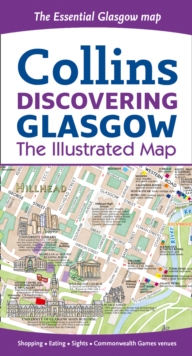 Discovering Glasgow Illustrated Map, Sheet map, folded Book Discovering Glasgow Illustrated Map, Sheet map, folded Book